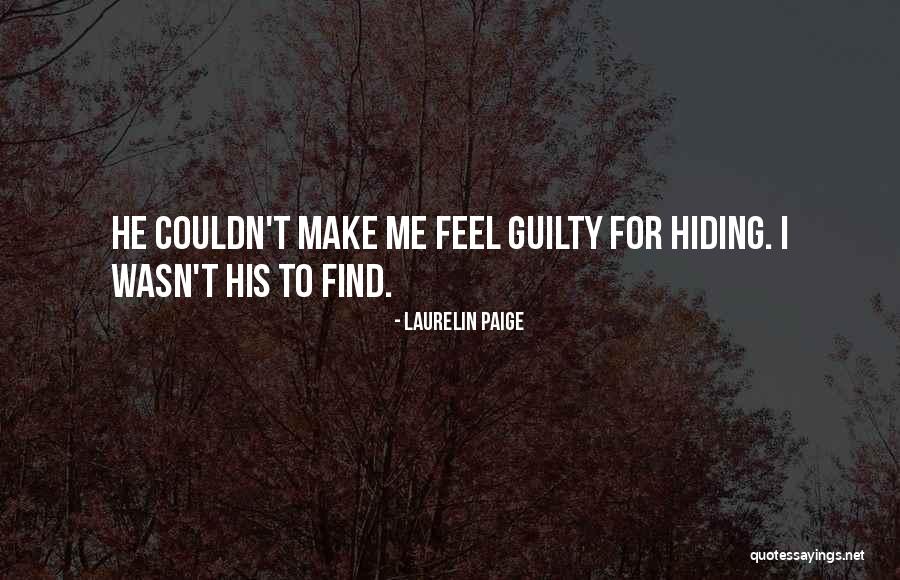 Find Me Guilty Quotes By Laurelin Paige