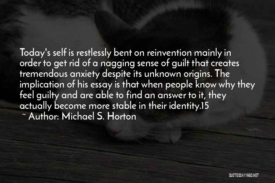 Find Me Guilty Quotes By Michael S. Horton