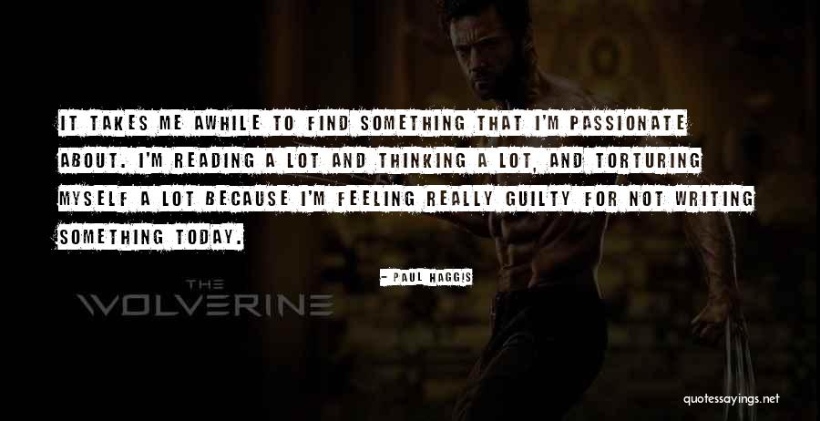 Find Me Guilty Quotes By Paul Haggis Find Me Guilty Quotes By Paul Haggis