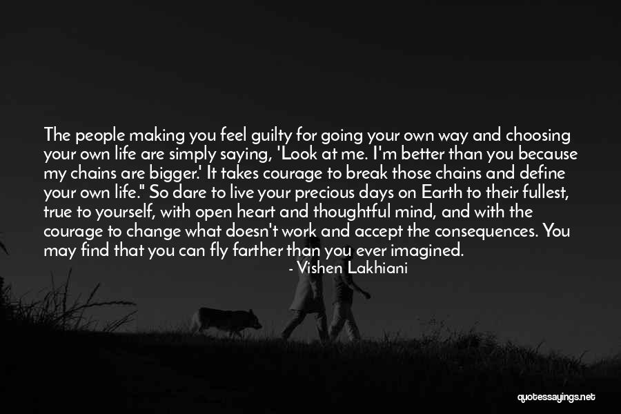 Find Me Guilty Quotes By Vishen Lakhiani Find Me Guilty Quotes By Vishen Lakhiani