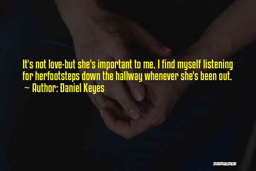 Find Me Love Quotes By Daniel Keyes