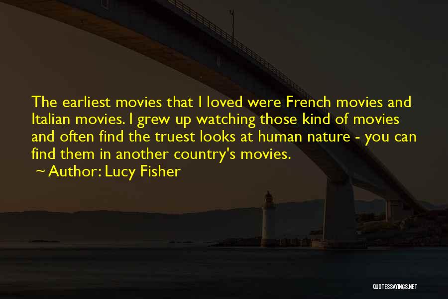 Find Movies By Their Quotes By Lucy Fisher