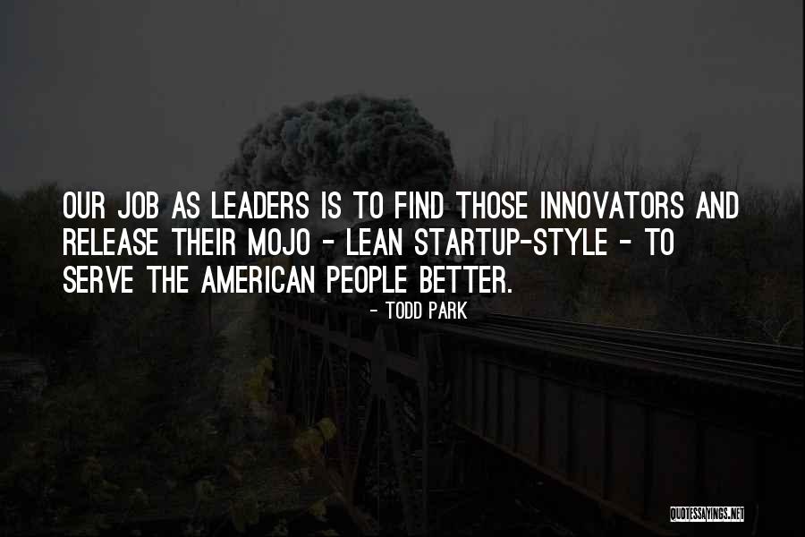 Find My Mojo Quotes By Todd Park Find My Mojo Quotes By Todd Park