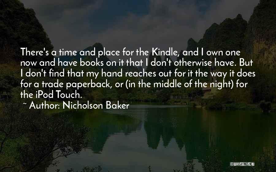 Find My Place Quotes By Nicholson Baker