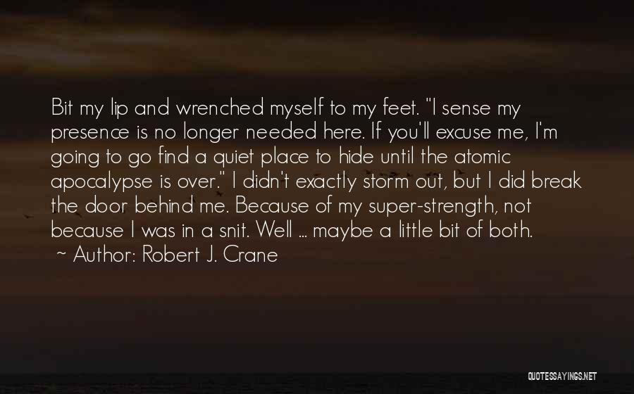 Find My Place Quotes By Robert J. Crane