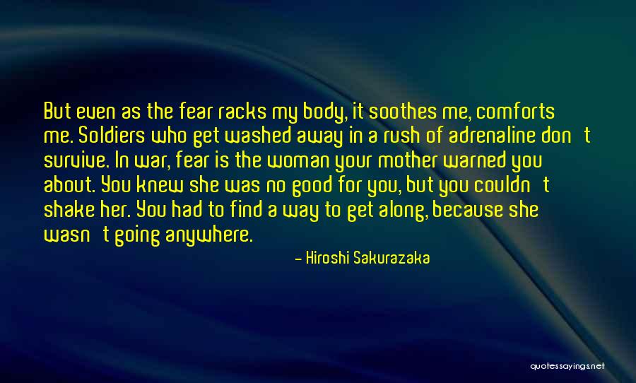 Find My Way Quotes By Hiroshi Sakurazaka Find My Way Quotes By Hiroshi Sakurazaka