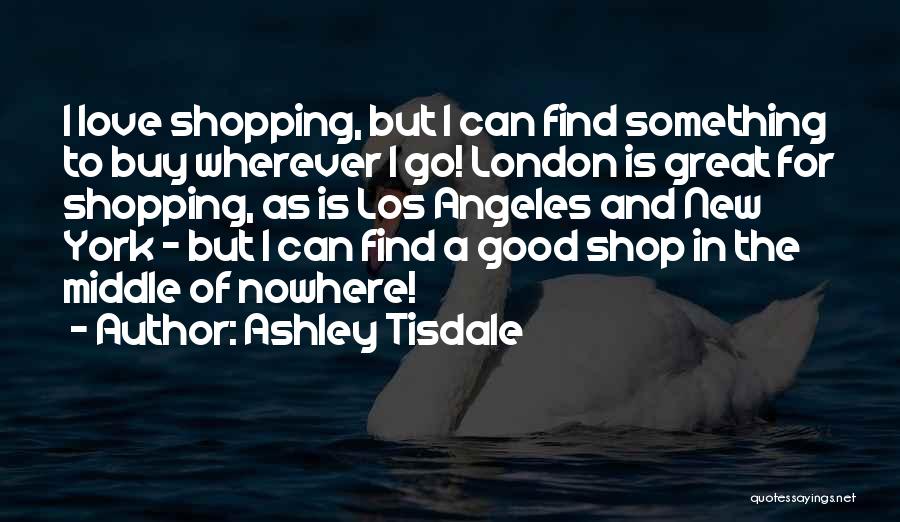 Find New Love Quotes By Ashley Tisdale