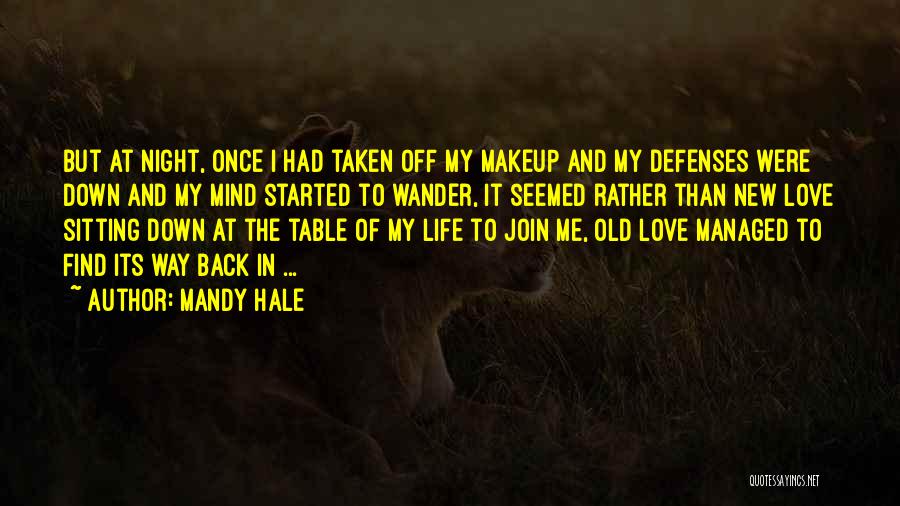 Find New Love Quotes By Mandy Hale