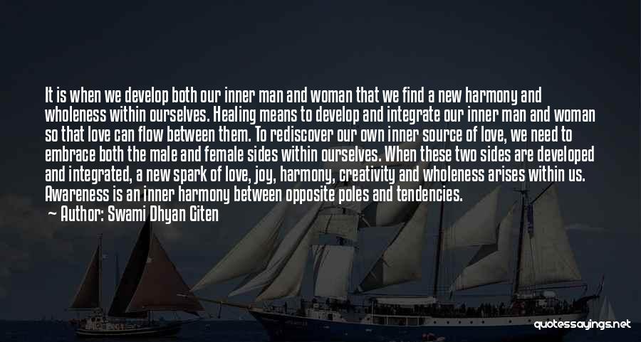 Find New Love Quotes By Swami Dhyan Giten