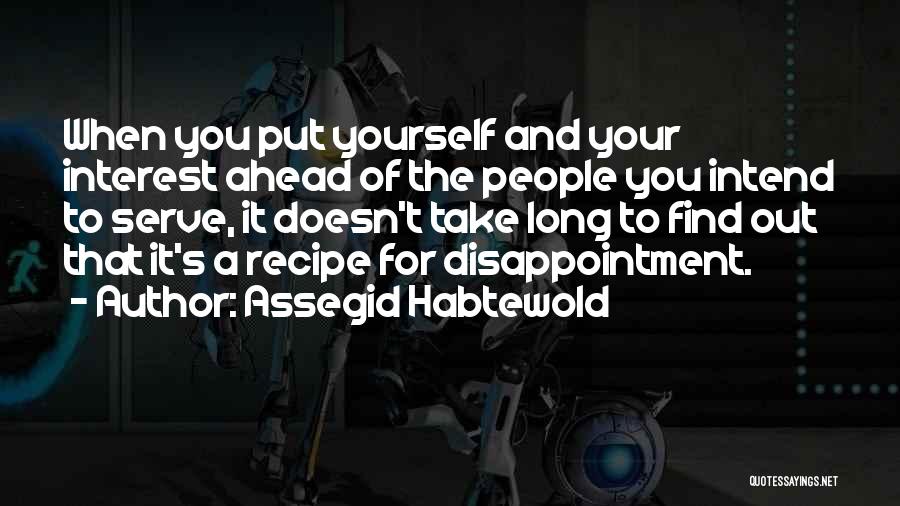 Find Out For Yourself Quotes By Assegid Habtewold