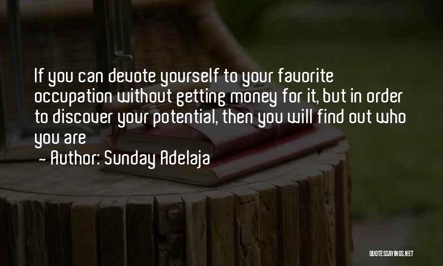 Find Out For Yourself Quotes By Sunday Adelaja