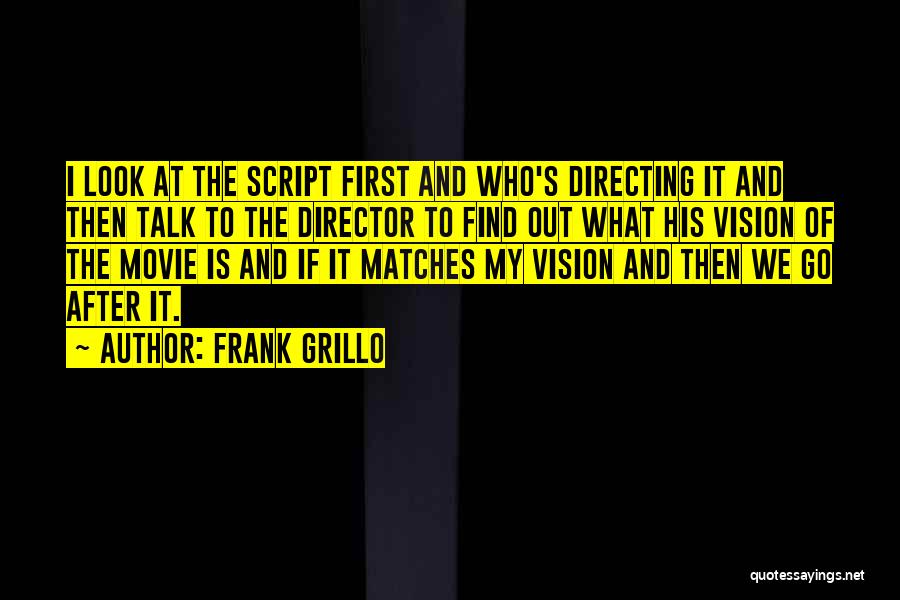 Find Out Movie Quotes By Frank Grillo