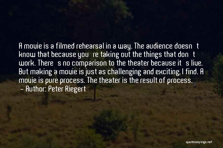 Find Out Movie Quotes By Peter Riegert