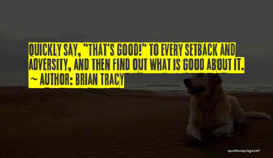 Find Out Quotes By Brian Tracy