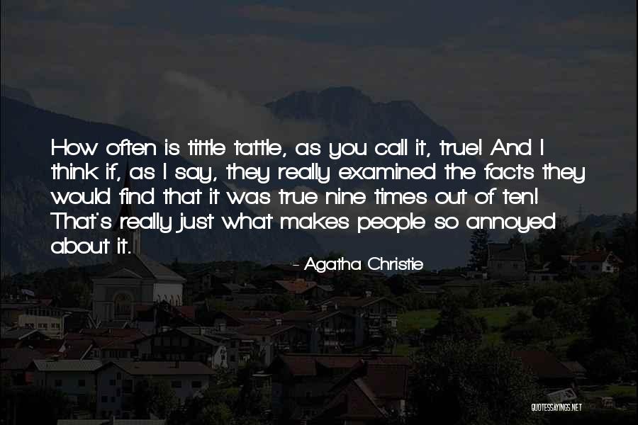 Find Out The Facts Quotes By Agatha Christie Find Out The Facts Quotes By Agatha Christie
