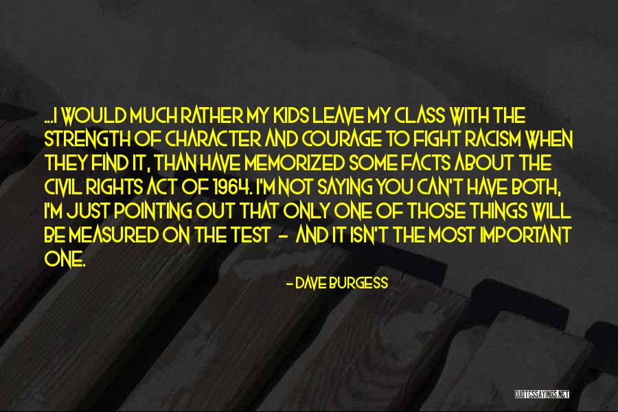 Find Out The Facts Quotes By Dave Burgess Find Out The Facts Quotes By Dave Burgess