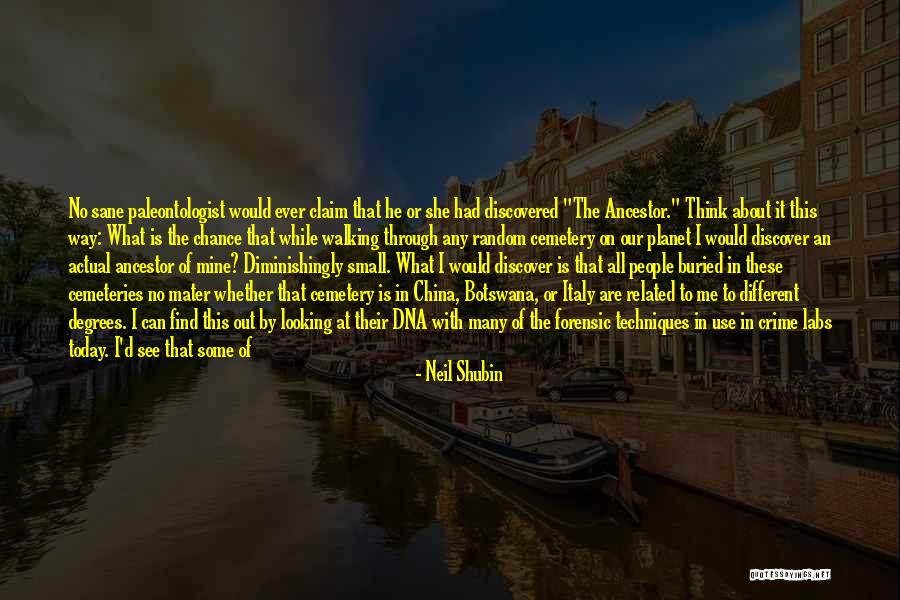 Find Out The Facts Quotes By Neil Shubin Find Out The Facts Quotes By Neil Shubin