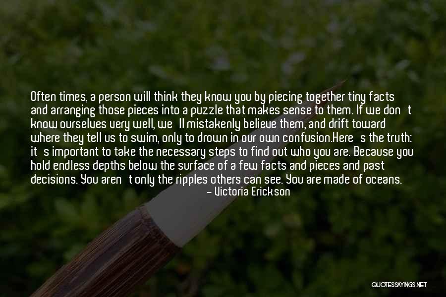 Find Out The Facts Quotes By Victoria Erickson Find Out The Facts Quotes By Victoria Erickson