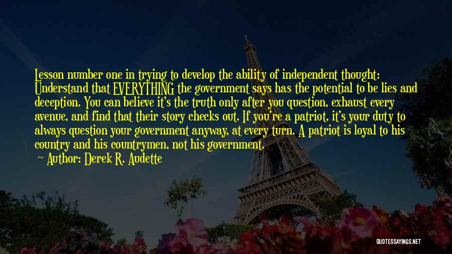 Find Out The Truth Quotes By Derek R. Audette