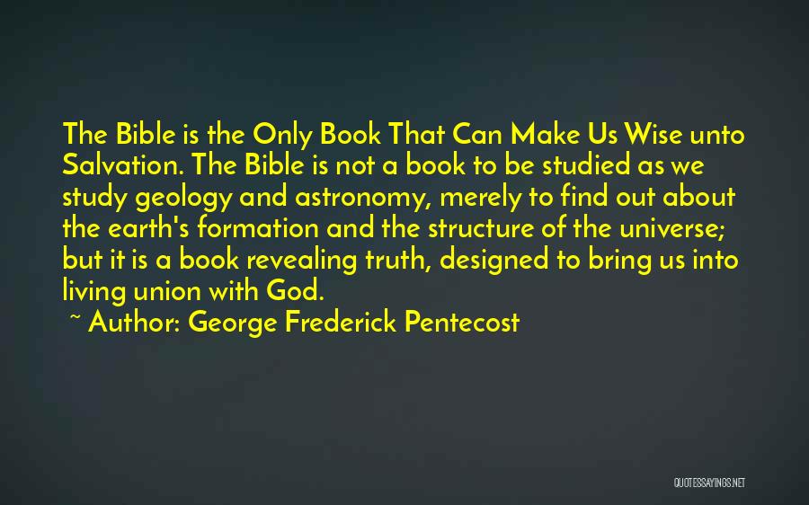 Find Out The Truth Quotes By George Frederick Pentecost