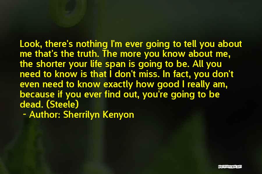 Find Out The Truth Quotes By Sherrilyn Kenyon