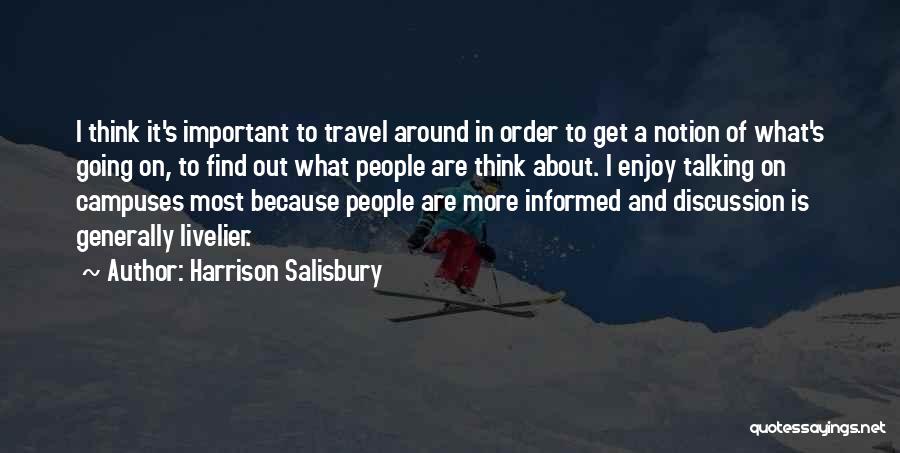 Find Out What's Important Quotes By Harrison Salisbury