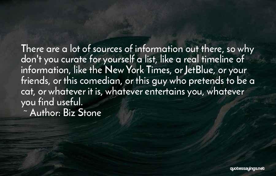 Find Out Who Your Friends Are Quotes By Biz Stone