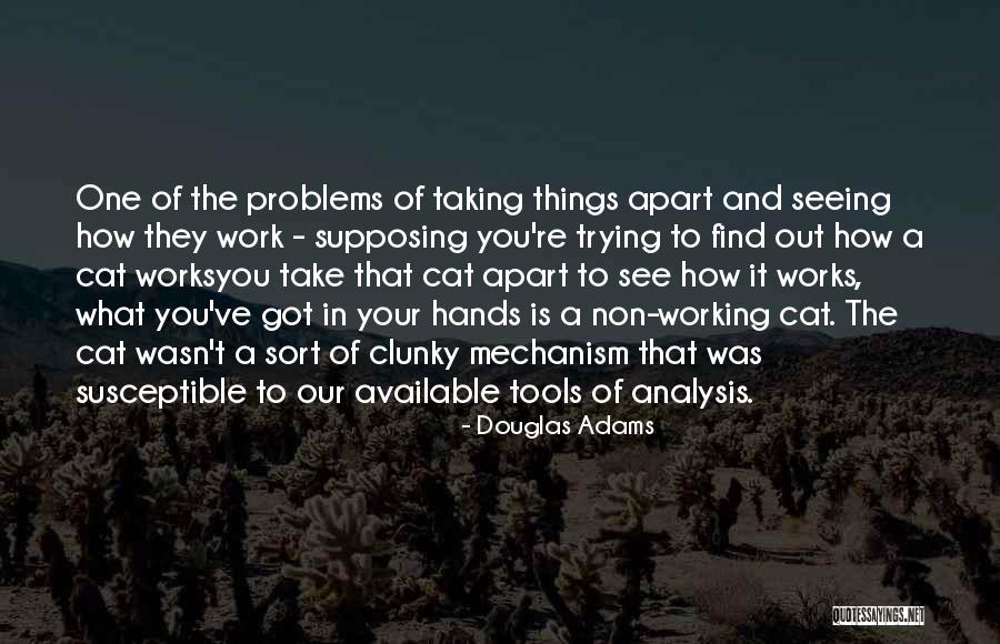 Find Out You Quotes By Douglas Adams Find Out You Quotes By Douglas Adams