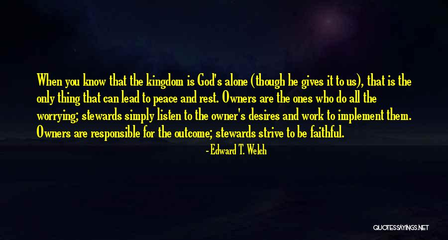 Find Outers Quotes By Edward T. Welch Find Outers Quotes By Edward T. Welch