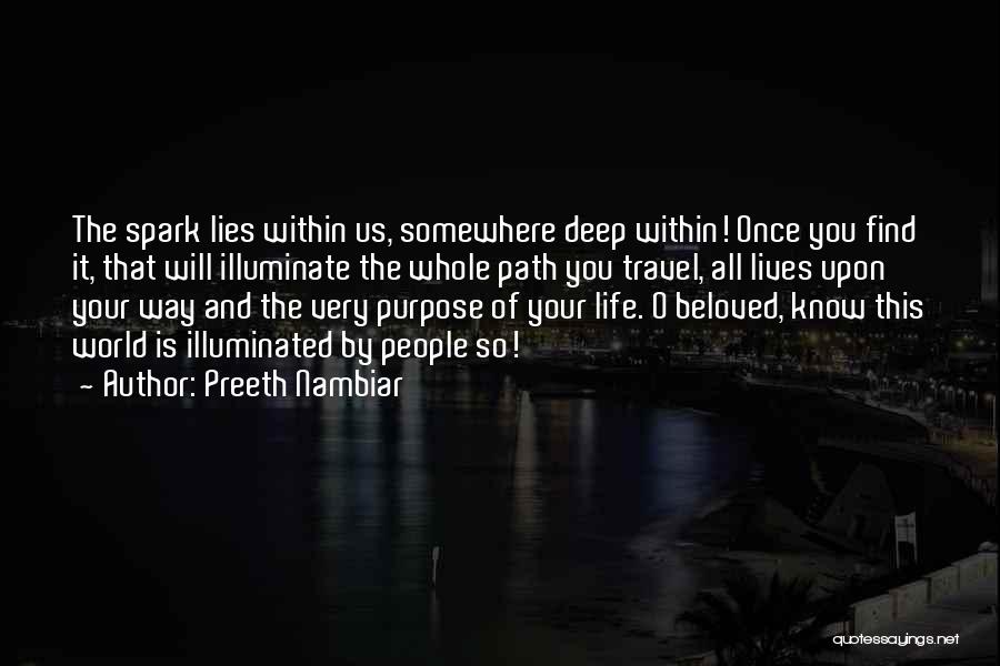 Find Purpose In Life Quotes By Preeth Nambiar