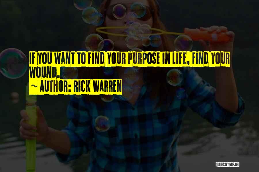 Find Purpose In Life Quotes By Rick Warren