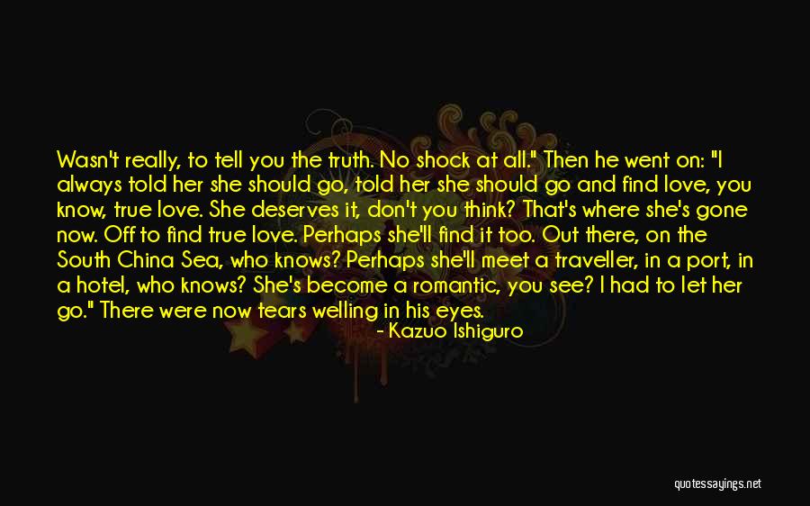 Find Romantic Quotes By Kazuo Ishiguro Find Romantic Quotes By Kazuo Ishiguro