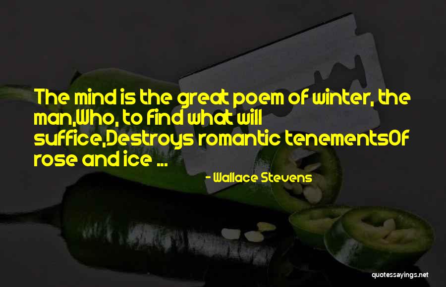 Find Romantic Quotes By Wallace Stevens Find Romantic Quotes By Wallace Stevens