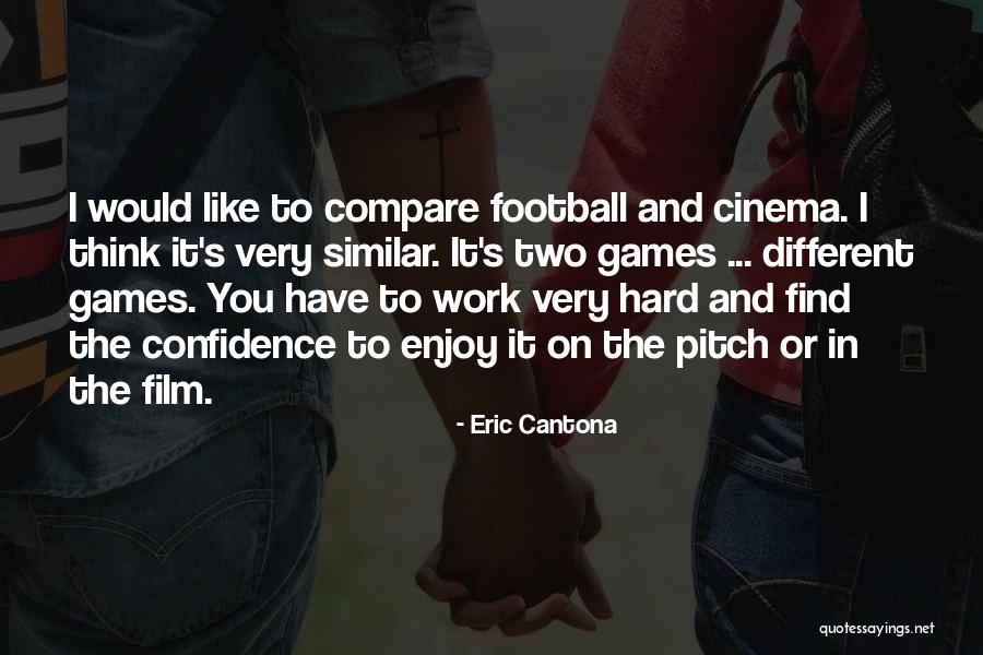 Find Similar Quotes By Eric Cantona Find Similar Quotes By Eric Cantona