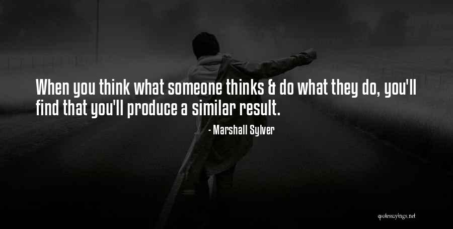 Find Similar Quotes By Marshall Sylver Find Similar Quotes By Marshall Sylver