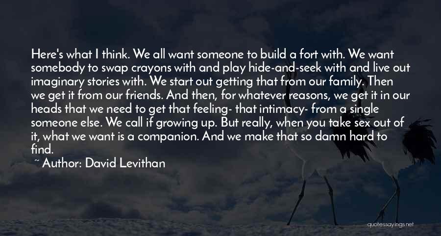 Find Somebody To Love Quotes By David Levithan