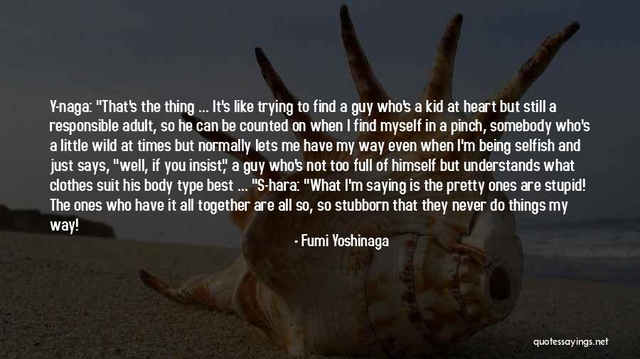 Find Somebody To Love Quotes By Fumi Yoshinaga Find Somebody To Love Quotes By Fumi Yoshinaga