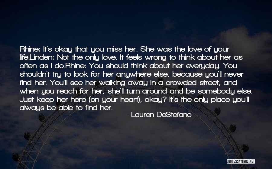 Find Somebody To Love Quotes By Lauren DeStefano