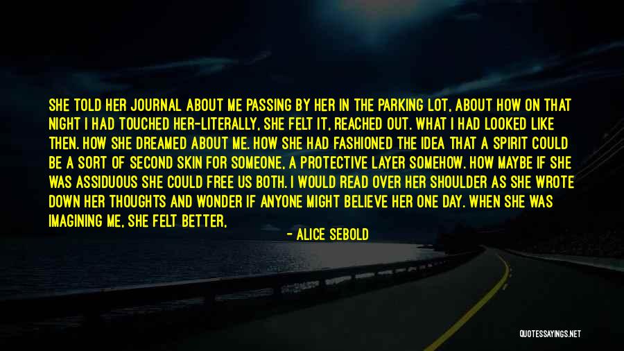 Find Someone Better Quotes By Alice Sebold