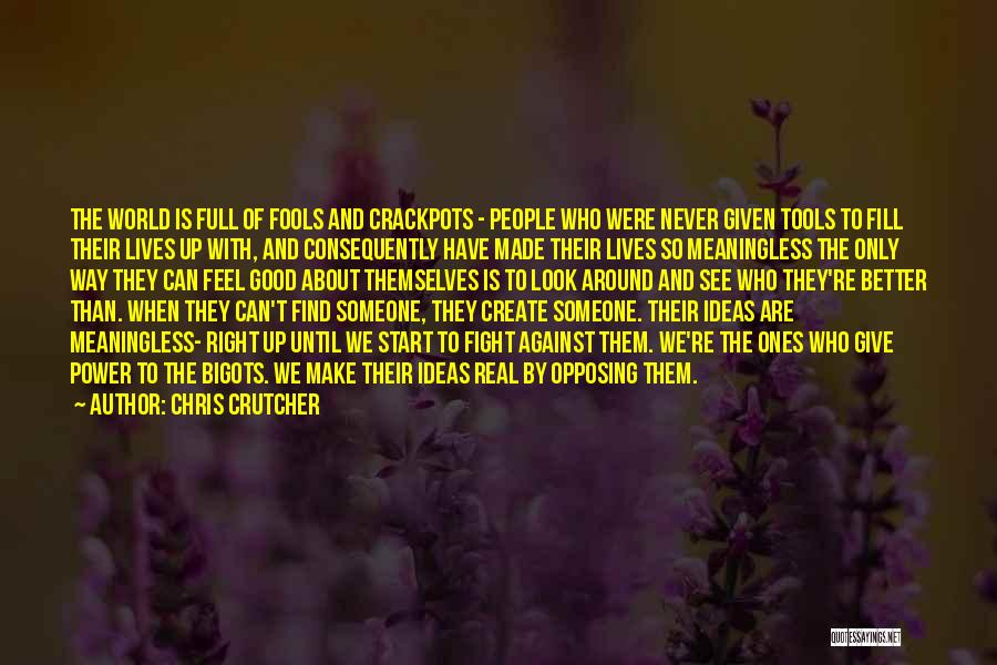 Find Someone Better Quotes By Chris Crutcher