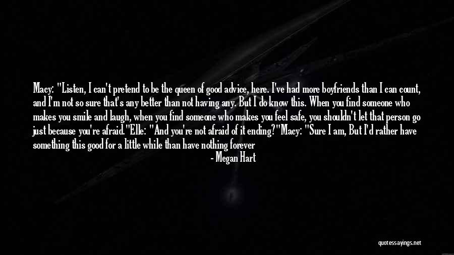 Find Someone Better Quotes By Megan Hart Find Someone Better Quotes By Megan Hart
