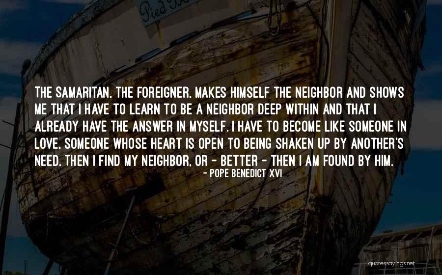 Find Someone Better Quotes By Pope Benedict XVI Find Someone Better Quotes By Pope Benedict XVI