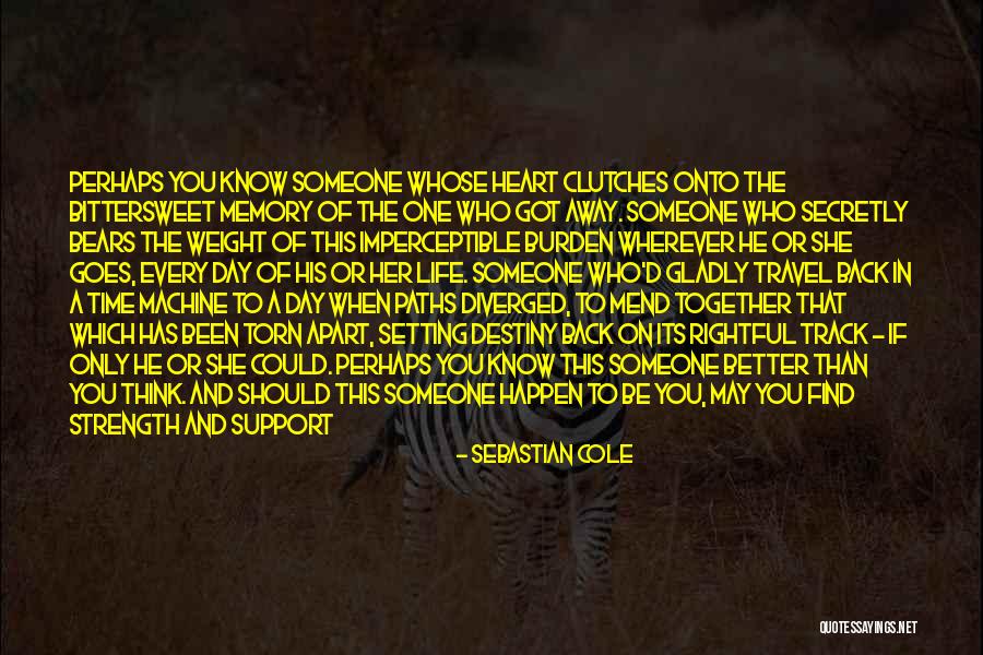 Find Someone Better Quotes By Sebastian Cole Find Someone Better Quotes By Sebastian Cole
