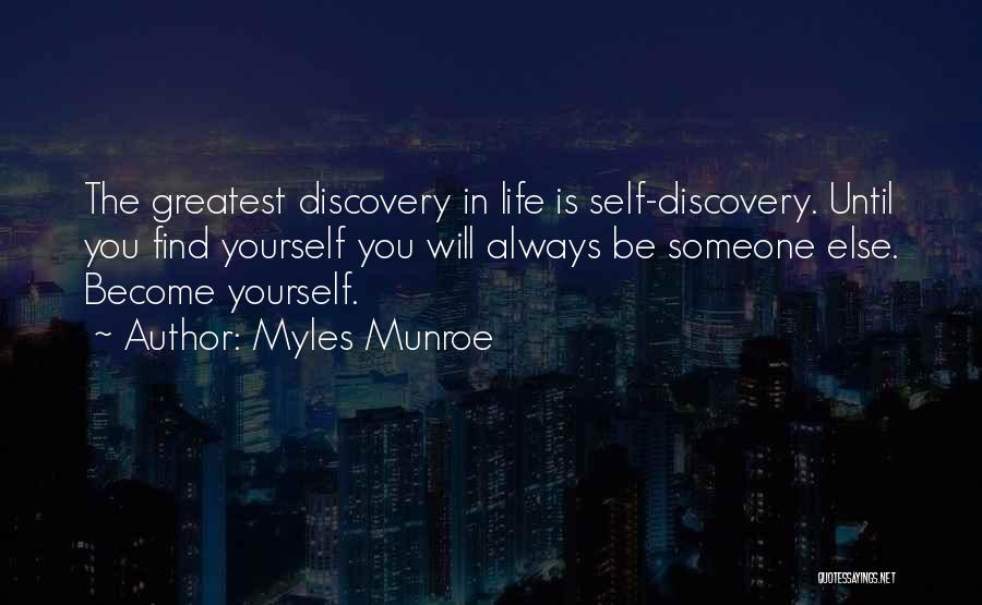 Find Someone In Life Quotes By Myles Munroe