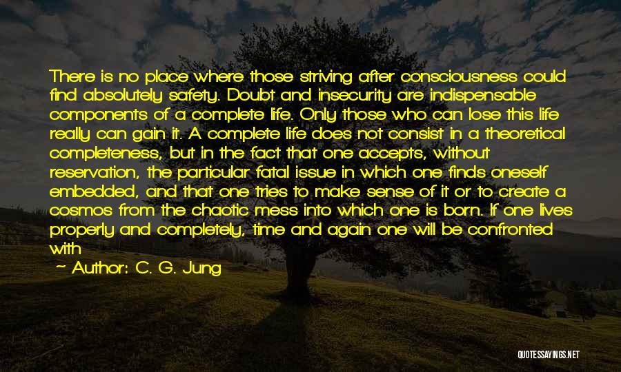 Find Someone Who Accepts You Quotes By C. G. Jung