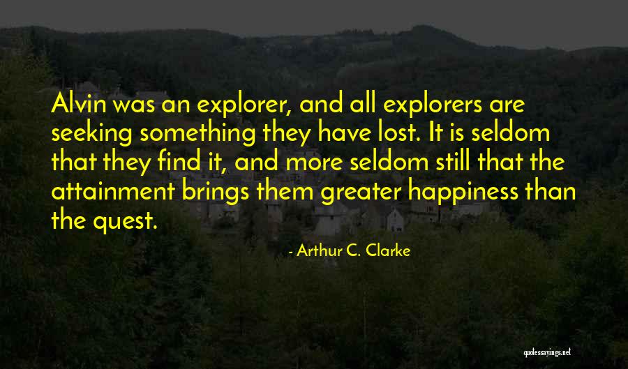 Find Someone Who Brings Out The Best In You Quotes By Arthur C. Clarke Find Someone Who Brings Out The Best In You Quotes By Arthur C. Clarke
