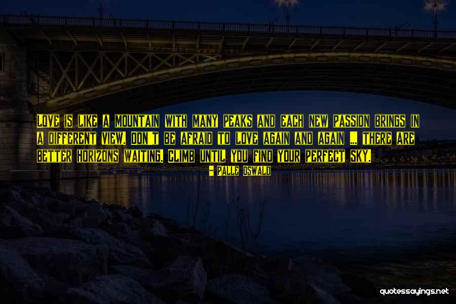 Find Someone Who Brings Out The Best In You Quotes By Palle Oswald Find Someone Who Brings Out The Best In You Quotes By Palle Oswald