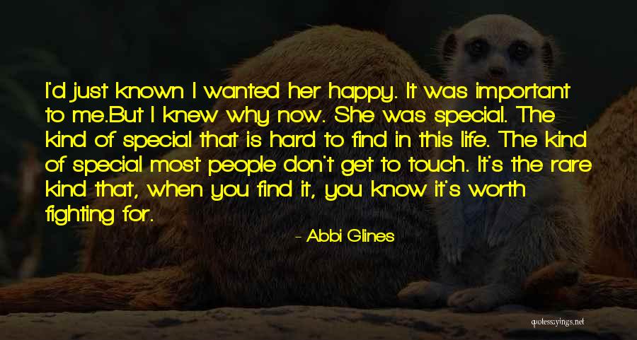 Find Someone Worth Fighting For Quotes By Abbi Glines Find Someone Worth Fighting For Quotes By Abbi Glines