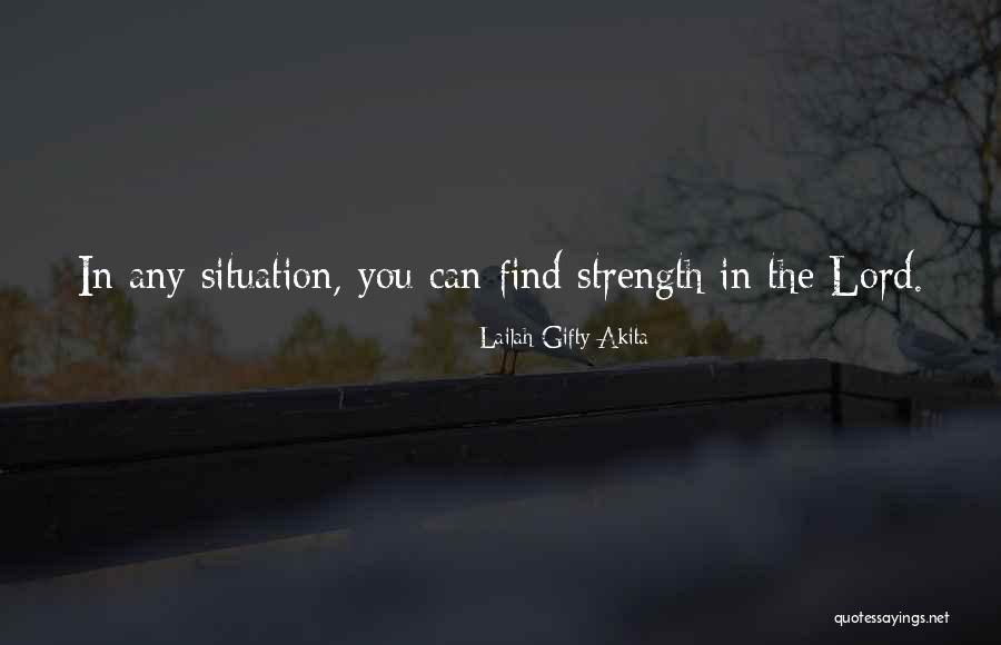 Find Strength In The Lord Quotes By Lailah Gifty Akita Find Strength In The Lord Quotes By Lailah Gifty Akita