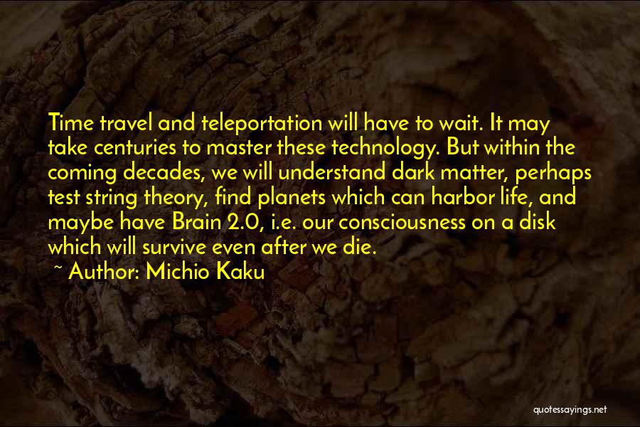 Find String With Quotes By Michio Kaku